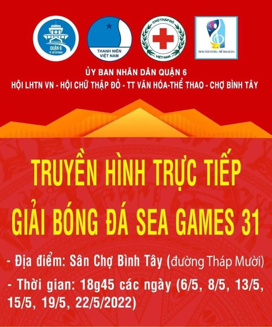 Chợ Bình Tây - Truyền hình trực tiếp giải bóng đá Sea Games 31