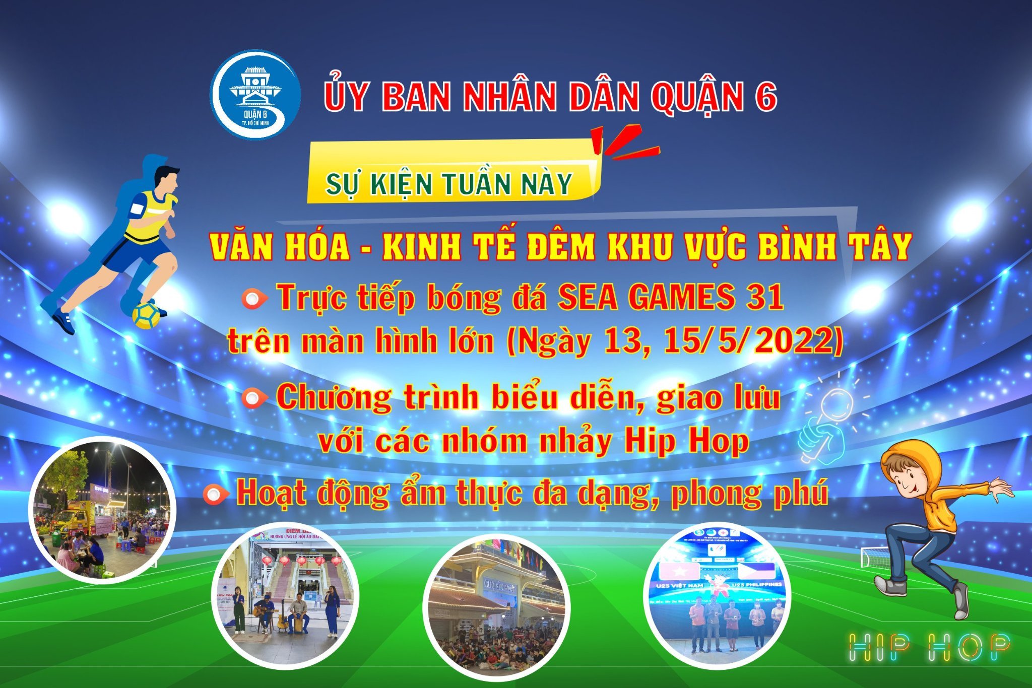 Sự kiện tuần 13, 15/5/2022: Văn hóa - Kinh tế đêm khu vực Bình Tây