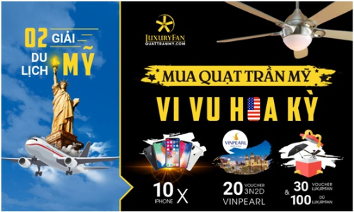 Giảm tải điều hoà mùa nắng nóng và trúng thưởng lớn với LuxuryFan
